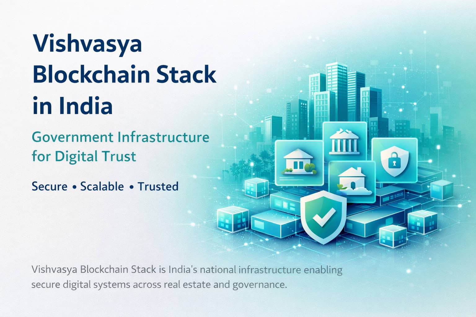 vishvasya blockchain stack india government digital infrastructure for secure real estate and blockchain systems